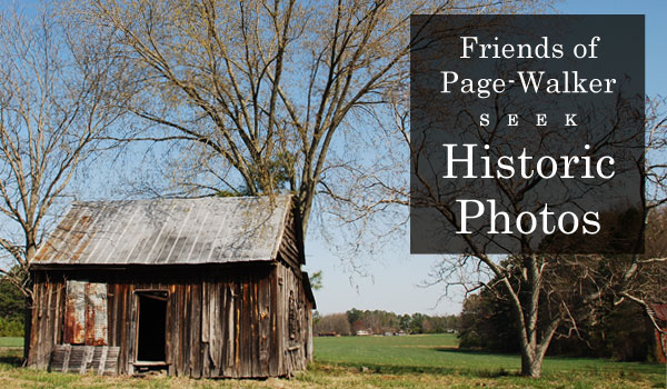 Page Walker seeks historic photos