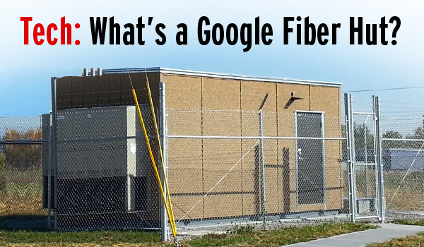 google-fiber-hut