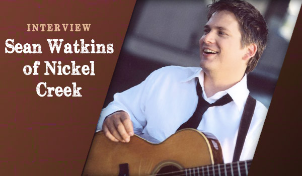 Interview: Sean Watkins of Nickel Creek – CaryCitizen Archive