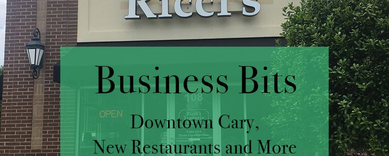 Business Bits: Openings & Closings Around Cary – CaryCitizen
