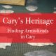 Cary History